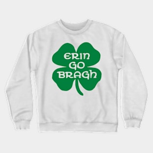 Erin Go Bragh Shamrock Crewneck Sweatshirt